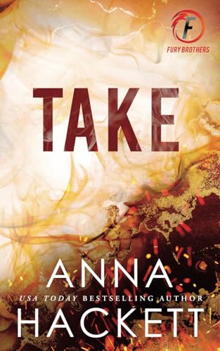 Take (Fury Brothers Special Editions, Band 4)