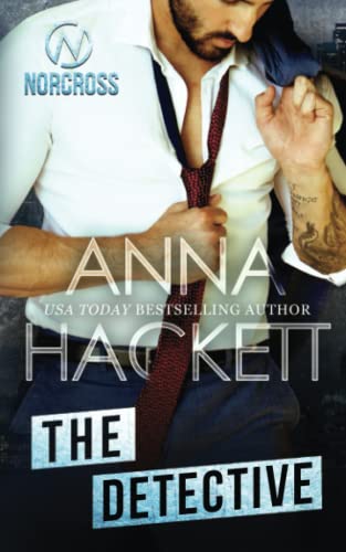 The Detective (Norcross Security, Band 7) The Detective (Norcross Security, Band 7) von Anna Hackett