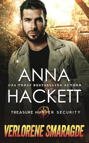 Verlorene Smaragde (Treasure Hunter Security, Band 7) von Anna Hackett