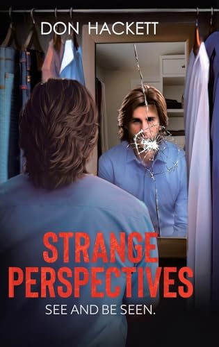 Strange Perspectives: See and Be Seen. von Tellwell Talent