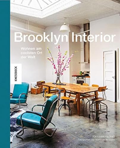 Brooklyn Interior: Wohnen am coolsten Ort der Welt