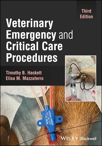 Veterinary Emergency and Critical Care Procedures von Wiley-Blackwell