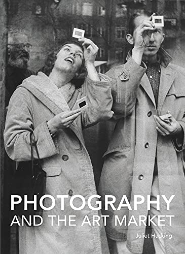Photography and the Art Market (Handbooks in International Art Business) von Lund Humphries
