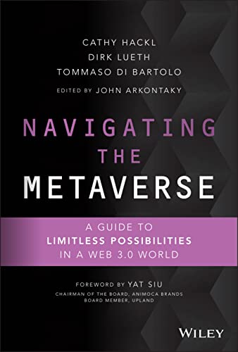 Navigating the Metaverse: A Guide to Limitless Possibilities in a Web 3.0 World von Wiley