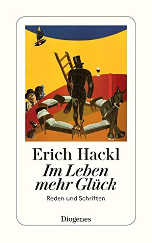 Im Leben mehr Glück: Reden und Schriften (detebe)
