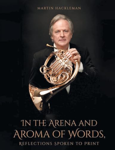 In the Arena and Aroma of Words: Reflections Spoken to Print von CITIOFBOOKS, INC.