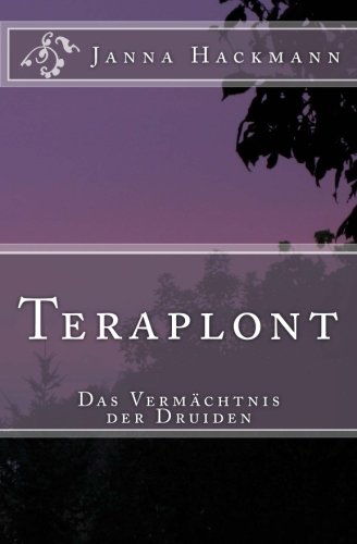 Teraplont: Das Vermächtnis der Druiden