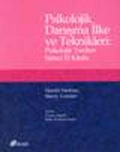 Psikolojik Danisma Ilke ve Teknikleri: Psikolojik Yardım Süreci El Kitabı