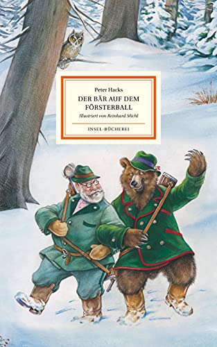 Der Bär auf dem Försterball: Großformatige Sonderausgabe (Insel-Bücherei)