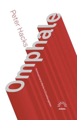 Omphale: Kommentierte Werke in Einzelausgaben (aurora verlag) von Eulenspiegel Verlag