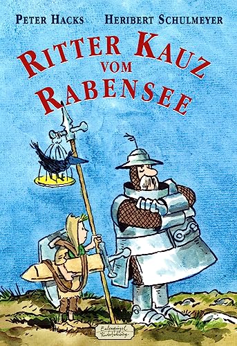 Ritter Kauz vom Rabensee (Eulenspiegel Kinderbuchverlag) von Eulenspiegel Verlag