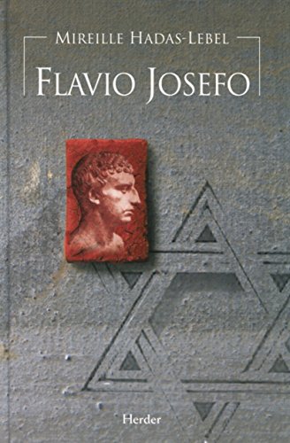 Flavio Josefo : el judío de Roma (Biografías de la Antigüedad)