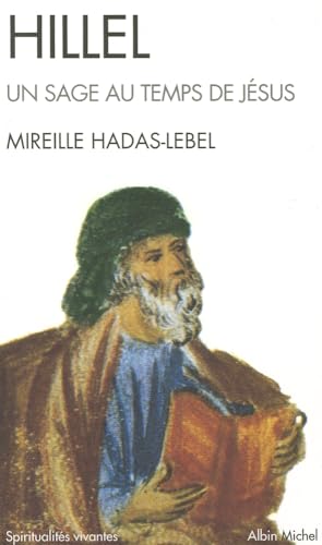 Hillel : Un sage au temps de Jésus (Collections Spiritualites)