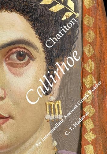 Chariton, Callirhoe: An Intermediate Ancient Greek Reader von Independently published