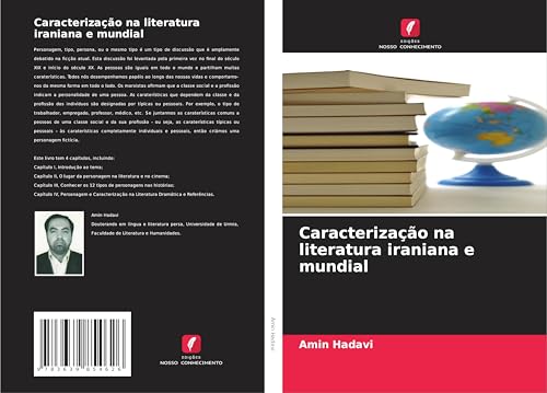 Caracterização na literatura iraniana e mundial von VDM Verlag