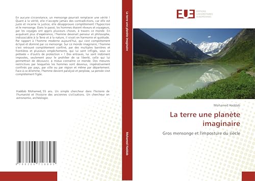 La terre une planète imaginaire: Gros mensonge et l'imposture du siècle von Éditions universitaires européennes