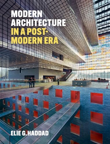Modern Architecture in a Post-modern Age