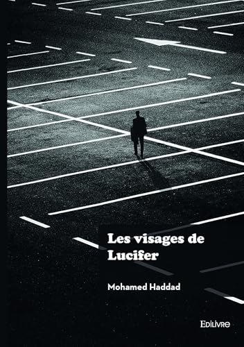 Les visages de Lucifer Les visages de Lucifer von Édilivre