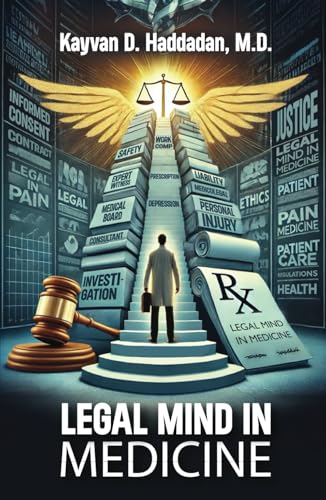 Legal Mind in Medicine: Pain Medicine von Spines