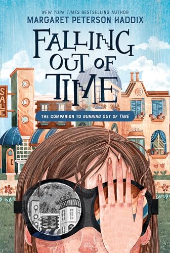 Falling Out of Time (Running Out of Time, 2) von Katherine Tegen Books