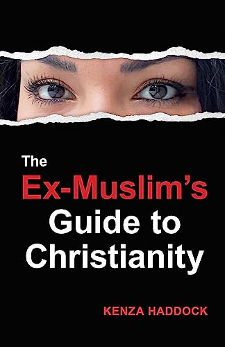 The Ex-Muslim's Guide to Christianity von Rose Publishing