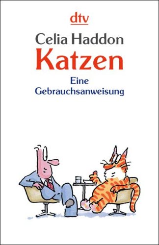 Katzen: Eine Gebrauchsanweisung (dtv Unterhaltung)