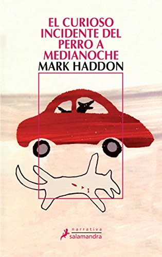 Curioso Incidente del Perro a Medianoche, El (Salamandra Narrativa) von Salamandra