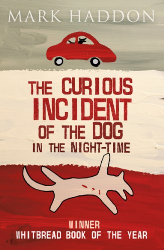 The Curious Incident of the Dog In the Night-time: Winner of the Whitbread Book of the Year 2003, the Commonwealth Writers Prize 2004, Best First ... 2003 and the Booktrust Teenage Prize 2003 von Red Fox