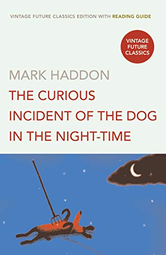The Curious Incident of the Dog in the Night-time: The classic Sunday Times bestseller von Vintage Classics