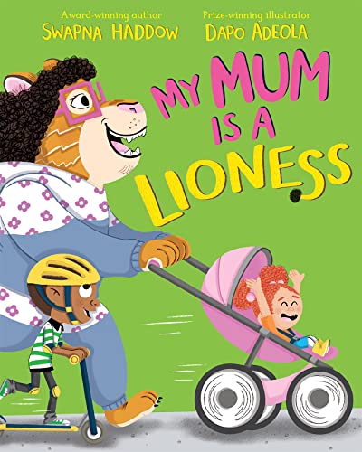 My Mum is a Lioness von Macmillan Children's Books