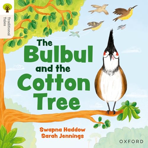 Oxford Reading Tree Traditional Tales: Level 5: The Bulbul and the Cotton Tree von Oxford University Press