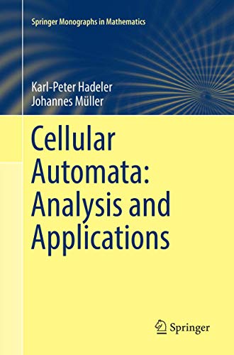 Cellular Automata: Analysis and Applications (Springer Monographs in Mathematics)