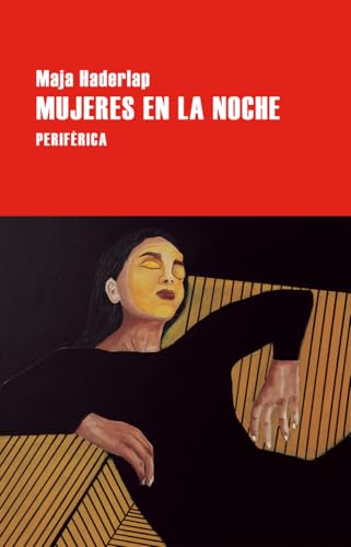Mujeres en la noche (Largo recorrido, Band 209) von Periférica