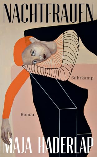 Nachtfrauen: Roman | Das lange erwartete Buch der Erfolgsautorin von »Engel des Vergessens« von Suhrkamp Verlag AG