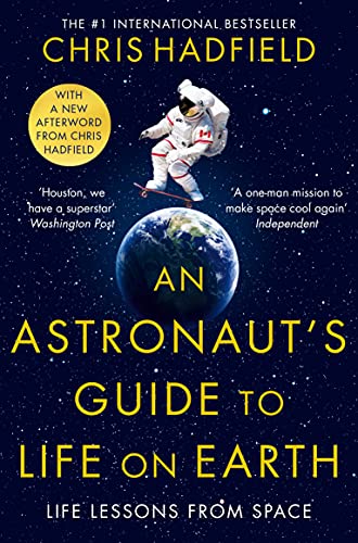 An Astronaut's Guide to Life on Earth: Life lessons from space von Pan