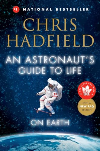 An Astronaut's Guide to Life on Earth