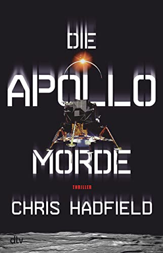 Die Apollo-Morde: Thriller