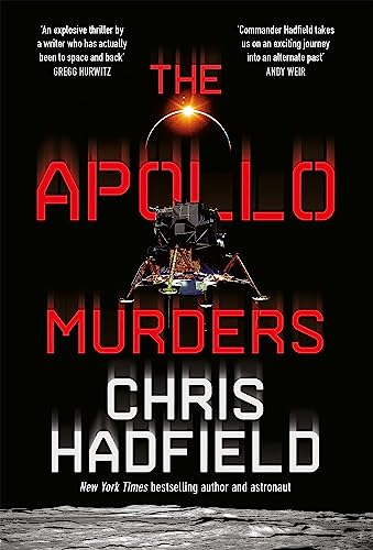 The Apollo Murders: Book 1 in the Apollo Murders Series