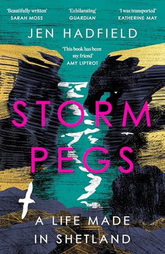 Storm Pegs: A Life Made in Shetland von Picador