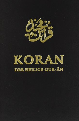 Der Heilige Koran von Verlag Der Islam