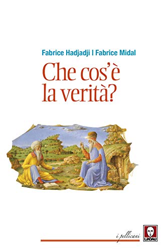 Che cos'è la verità? Nuova ediz. (I pellicani) von Lindau