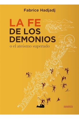 La fe de los demonios: o el ateísmo superado (Areópagos) von Editorial Nuevo Inicio