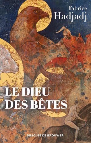 Le Dieu des bêtes: Somme zoothéologique Le Dieu des bêtes: Somme zoothéologique von DDB