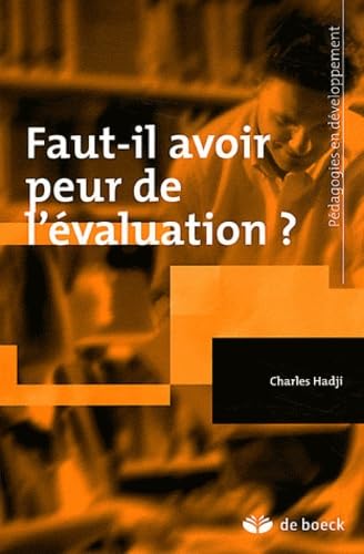 Faut-il avoir peur de l'évaluation ?