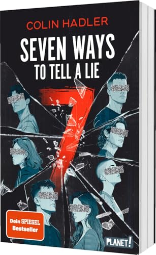 Seven Ways to Tell a Lie: SPIEGEL-Bestseller: Spannender Thriller über dunkle Geheimnisse von Planet! in der Thienemann-Esslinger Verlag GmbH