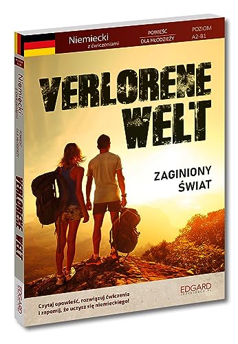 Verlorene Welt Zaginiony świat: Niemiecki Powieść dla młodzieży