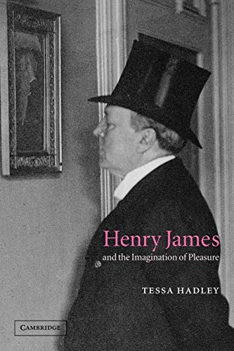 Henry James and the Imagination of Pleasure von Cambridge University Press