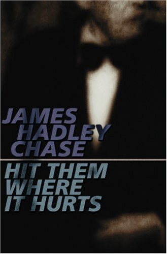 Hit Them Where It Hurts Hit Them Where It Hurts