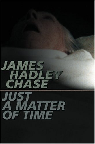 Just A Matter Of Time Just A Matter Of Time