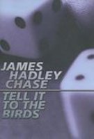 Tell It To The Birds von House of Stratus